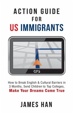 Action Guide for US Immigrants - Han, James