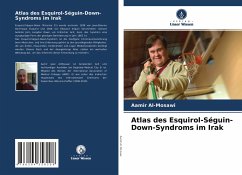 Atlas des Esquirol-Séguin-Down-Syndroms im Irak - Al-Mosawi, Aamir