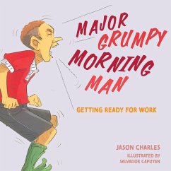 Major Grumpy Morning Man - Gobby, Jason