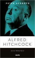 Alfred Hitchcock - Ackroyd, Peter