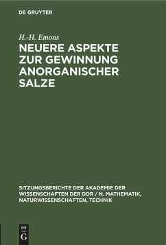 Neuere Aspekte zur Gewinnung anorganischer Salze - Emons, H.-H.