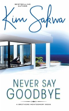 Never Say Goodbye - Sakwa, Kim