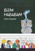 Bizim Hababam - Erdogan, Ersin