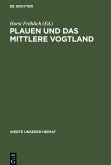 Plauen und das mittlere Vogtland