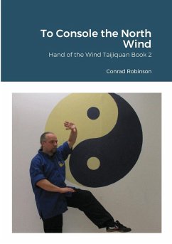 To Console the North Wind - Robinson, Conrad