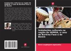 Instalações culturais na região da UEMOA, o caso do Burkina Faso e do Benim