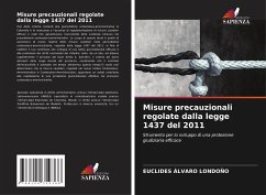 Misure precauzionali regolate dalla legge 1437 del 2011 - LONDOÑO, EUCLIDES ÁLVARO