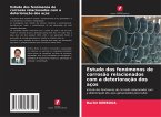 Estudo dos fenómenos de corrosão relacionados com a deterioração dos aços