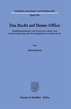 Das Recht auf Home-Office - Barrein, Anton