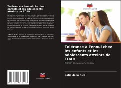 Tolérance à l'ennui chez les enfants et les adolescents atteints de TDAH - de la Rica, Sofia