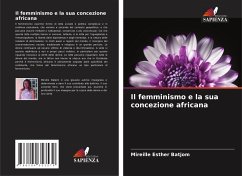 Il femminismo e la sua concezione africana - Batjom, Mireille Esther