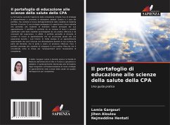 Il portafoglio di educazione alle scienze della salute della CPA - Gargouri, Lamia;Aloulou, Jihen;Hentati, Nejmeddine