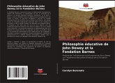 Philosophie éducative de John Dewey et la Fondation Barnes