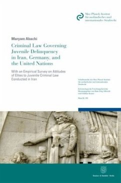 Criminal Law Governing Juvenile Delinquency in Iran, Germany, and the United Nations. - Abachi, Maryam