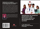 Satisfaction au travail et performance des infirmières grâce au développement de carrière