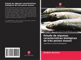 Estudo de algumas características biológicas de três peixes ósseos