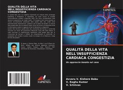 QUALITÀ DELLA VITA NELL'INSUFFICIENZA CARDIACA CONGESTIZIA - V. Kishore Babu, Avvaru;Kumar, V. Raghu;Srinivas, V.