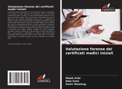 Valutazione forense dei certificati medici iniziali - Zribi, Malek;Siala, Hela;Maatoug, Samir