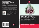 Colocação e crianças abandonadas no Gabão: um desafio parental