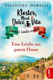 Eine Leiche aus gutem Hause / Kloster, Mord und Dolce Vita Bd.4