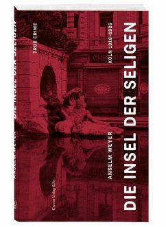 Die Insel der Seligen - Weyer, Anselm