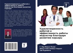 Udowletworennost' rabotoj i äffektiwnost' raboty medsester blagodarq razwitiü kar'ery - Vid'q Putra, G. Nur;Alimul Hidaqt, Abdul Aziz;Kurniati, Tri