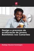 Design e processo de aculturação de jovens Bamilekes nos Camarões