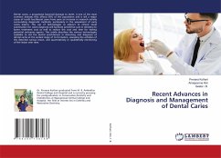 Recent Advances in Diagnosis and Management of Dental Caries - Kothari, Prerana;Kini, Annapoorna;I. B., Geeta