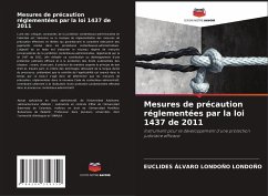 Mesures de précaution réglementées par la loi 1437 de 2011 - LONDOÑO LONDOÑO, EUCLIDES ÁLVARO