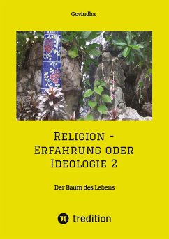 Religion - Erfahrung oder Ideologie 2 - ., Govindha