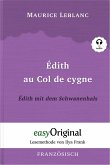 Édith au Col de cygne / Édith mit dem Schwanenhals (Arsène Lupin Kollektion) (mit kostenlosem Audio-Download-Link)