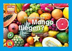 Warum muss die Mango fliegen? / Kamishibai Bildkarten - Küntzel, Karolin