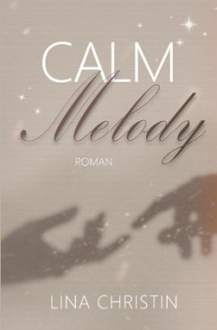 Calm Melody - Christin, Lina