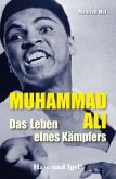 Mohammad Ali - Das Leben eines Kämpfers. Schulausgabe