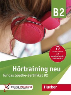 Hörtraining neu für das Goethe Zertifikat B2. Übungsbuch - Grammenou, Gaby