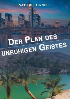 Der Plan des unruhigen Geistes - Hanefi, Nat Eric