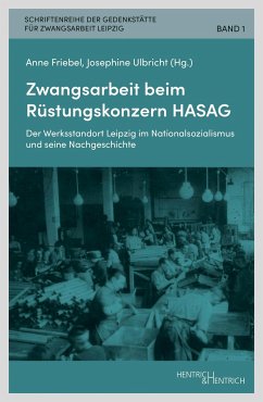 Zwangsarbeit beim Rüstungskonzern HASAG