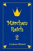 MärchenReich / MärchenReich 2