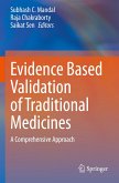 Evidence Based Validation of Traditional Medicines