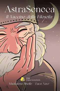 AstraSeneca. Il vaccino della filosofia (eBook, ePUB) - Bisollo, Maddalena; Nave, Luca