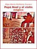 Papá Noel y el violín mágico (eBook, ePUB)