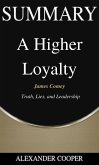 Summary of A Higher Loyalty (eBook, ePUB)