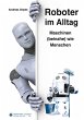 Roboter im Alltag (eBook, ePUB) - Bild 1