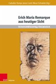 Erich Maria Remarque aus heutiger Sicht (eBook, PDF)