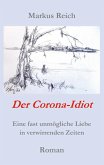 Der Corona-Idiot (eBook, ePUB)