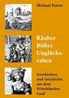 Räuber Büßer Unglücksraben (eBook, ePUB)