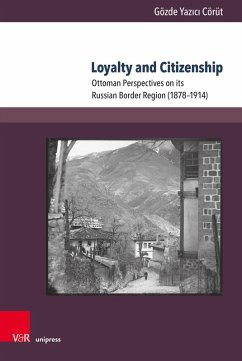 Loyalty and Citizenship (eBook, PDF) - Yazici Cörüt, Gözde