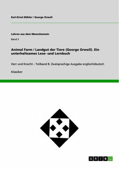 Animal Farm / Landgut der Tiere (George Orwell). Ein unterhaltsames Lese- und Lernbuch (eBook, PDF)