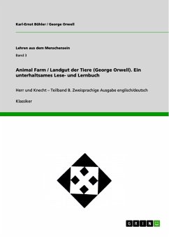 Animal Farm / Landgut der Tiere (George Orwell). Ein unterhaltsames Lese- und Lernbuch (eBook, PDF)
