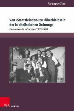 Von »Staatsfeinden« zu »Überbleibseln der kapitalistischen Ordnung« (eBook, PDF) - Zinn, Alexander
